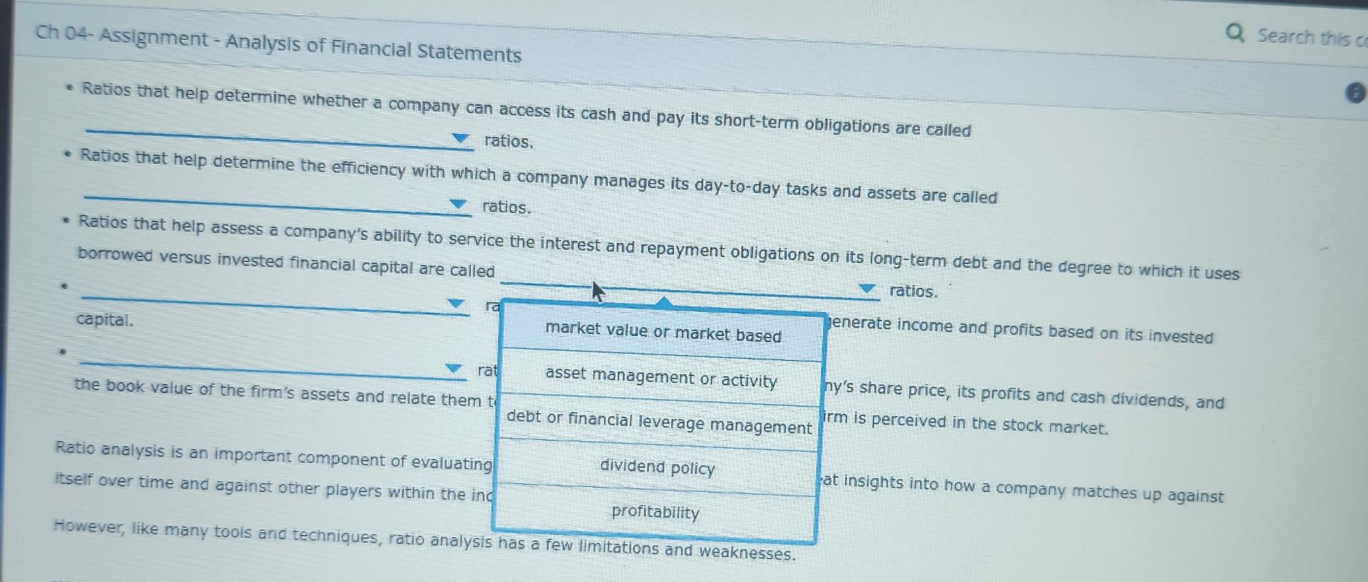 and assets are called ratios. - katios that help assess a company's