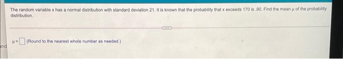  The random variable x has a normal distribution with standard deviation