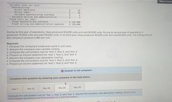  Return to que Variable costs per unit: Manufacturing Direct materials Direct