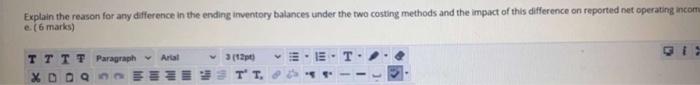  Explain the reason for any difference in the ending inventory balances