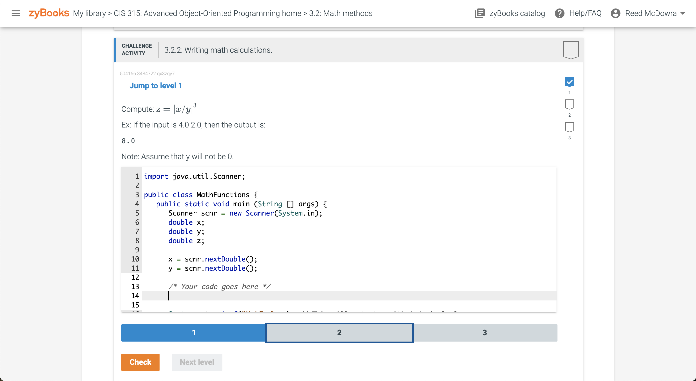  3.2.2: Writing math calculations. 504166.3484722.qx3zqy7 Jump to level 1 Compute: z=|xy|3
