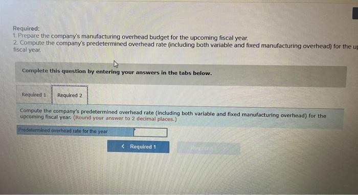 year contains the following details conceming budgeted direct labor-hours: The company uses