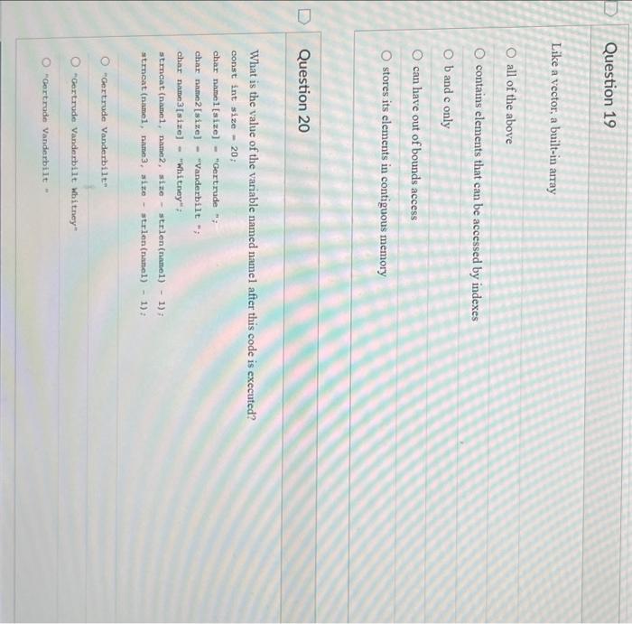  Like a vector, a built-in array all of the above contains