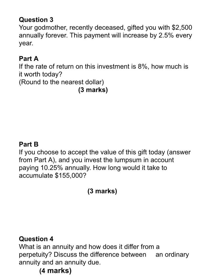  HELP NEEDED PLEASE Formula sheet Question 3 Your godmother, recently deceased,