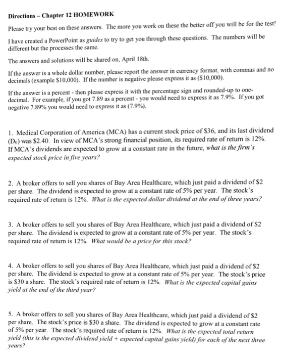 Directions Chapter 12 HOMEWORK Please try your best on these answers.