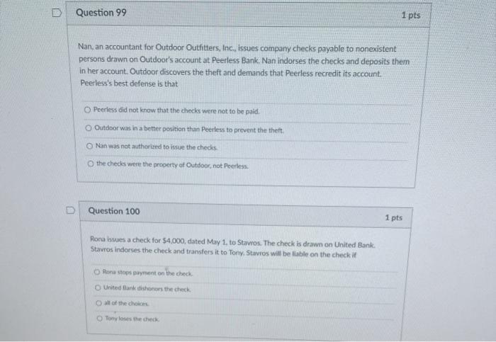 accepts responsibility for, an agent's unauthorized act. True False D Question 93