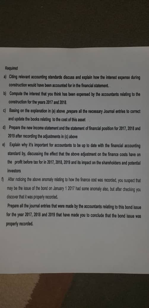 Required a) Citing relevant accounting standards discuss and explain how the