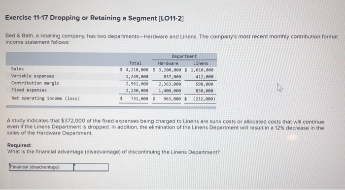  Exercise 11-17 Dropping or Retaining a Segment (LO11-2] Bed & Bath,