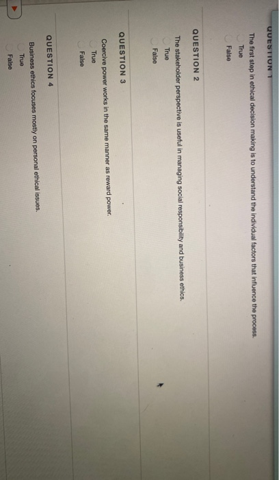  QUESTTON T The first step in ethical decision making is to