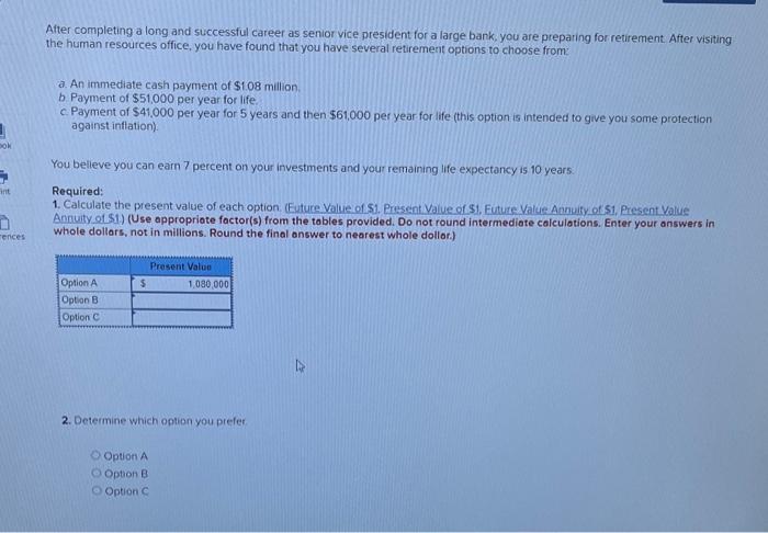 please help After completing a long and successful career as senior vice