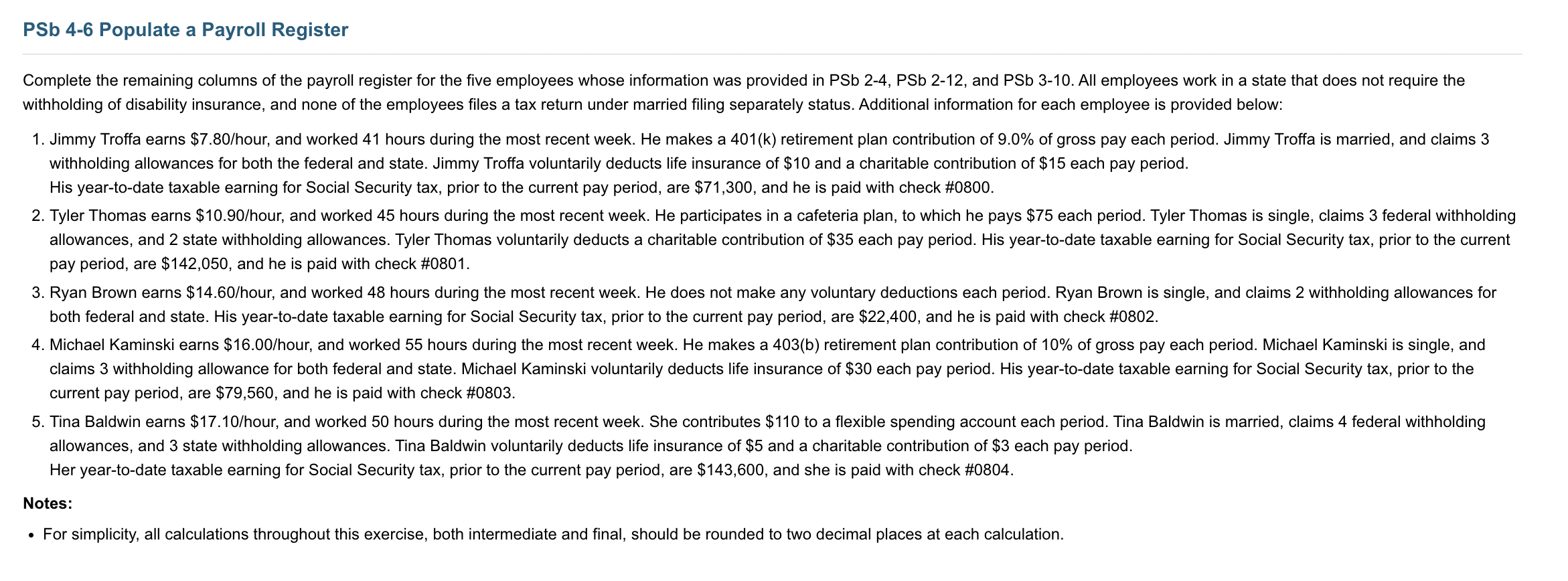 PSb 4-6 Populate a Payroll Register Complete the remaining columns of