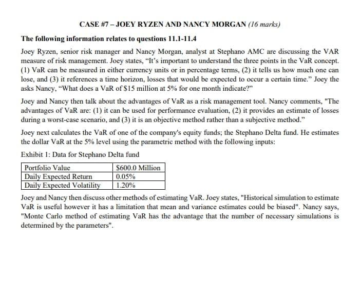 CASE #7 - JOEY RYZEN AND NANCY MORGAN (16 marks) The