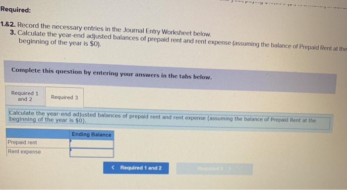 local mall for one year, paying $16,800 ($1,400/month) in advance on October