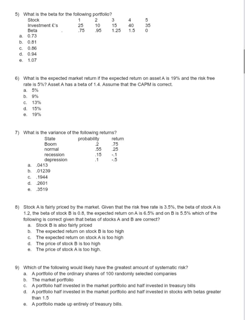 6) What is the expected market return if the expected return