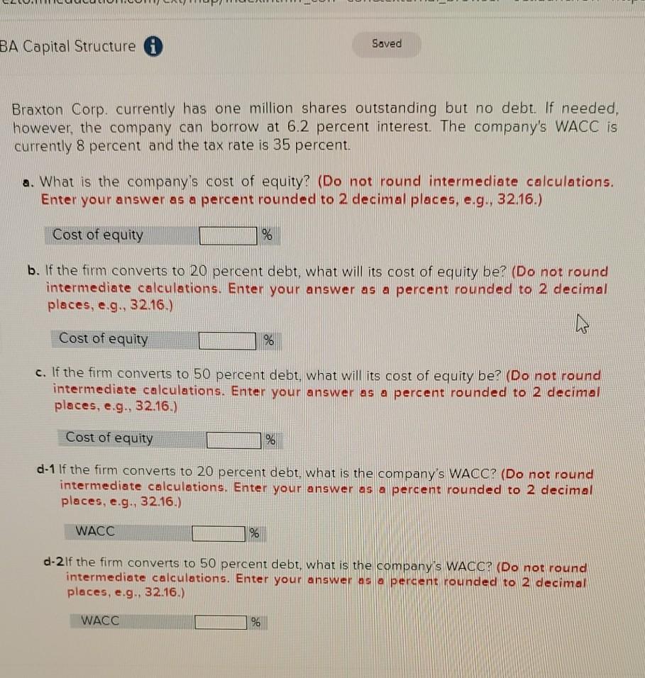  BA Capital Structure 0 Saved Braxton Corp. currently has one million
