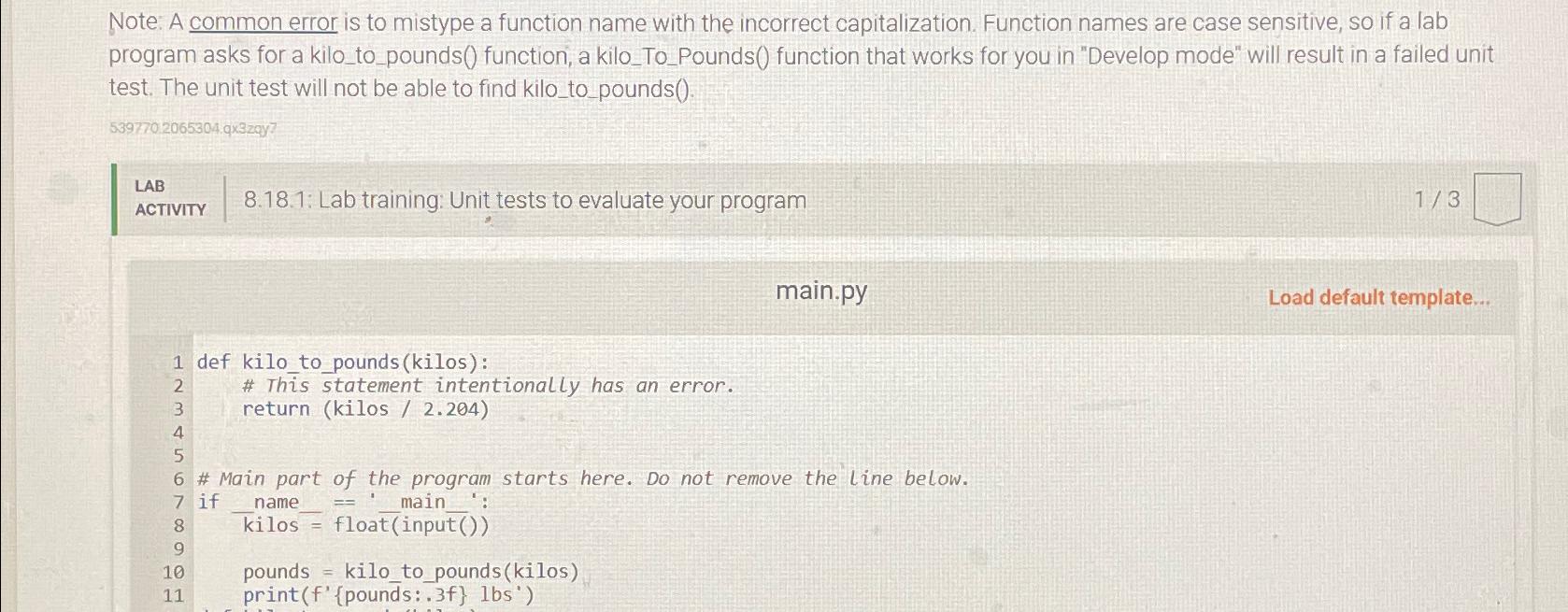  Note: A common error is to mistype a function name with
