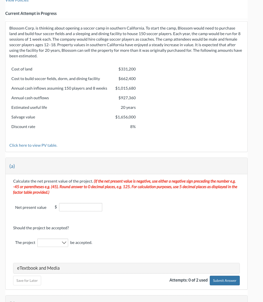 Current Attempt in Progress Blossom Corp. is thinking about opening a soccer