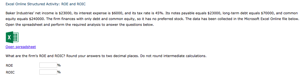 Excel Online Structured Activity: ROE and ROIC Baker Industries, net income