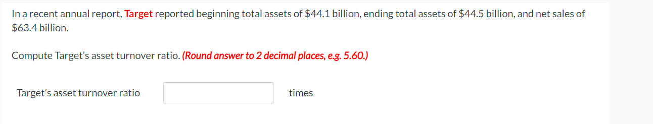 In a recent annual report, Target reported beginning total assets of