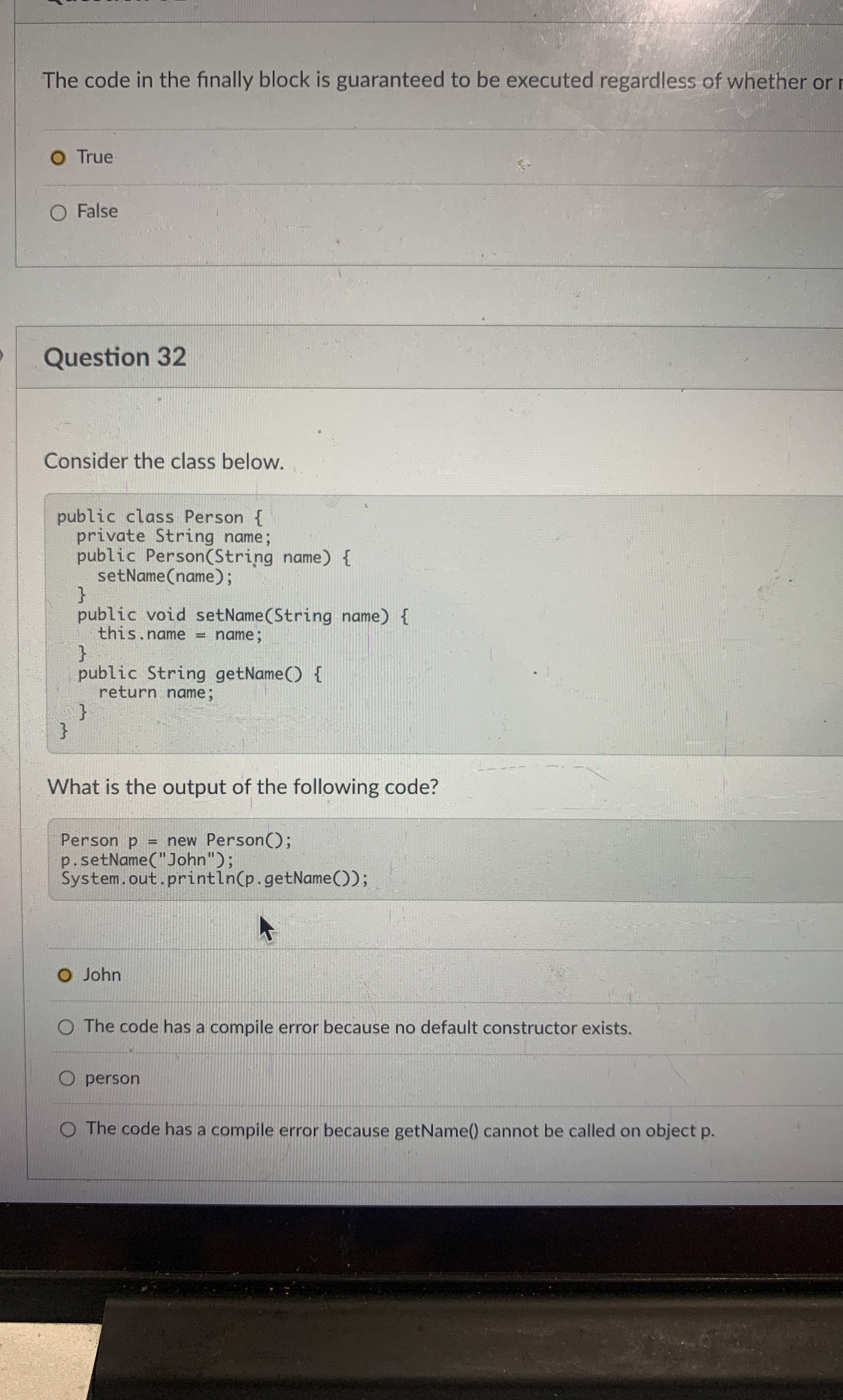  The code in the finally block is guaranteed to be executed