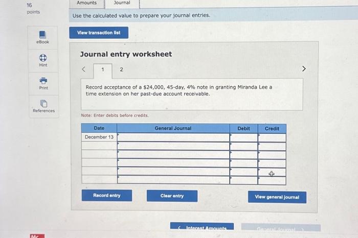 worksheet Record acceptance of a $24,000,45-day, 4% note in granting Miranda Lee