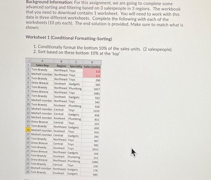  Background Information: For this assignment, we are going to complete some