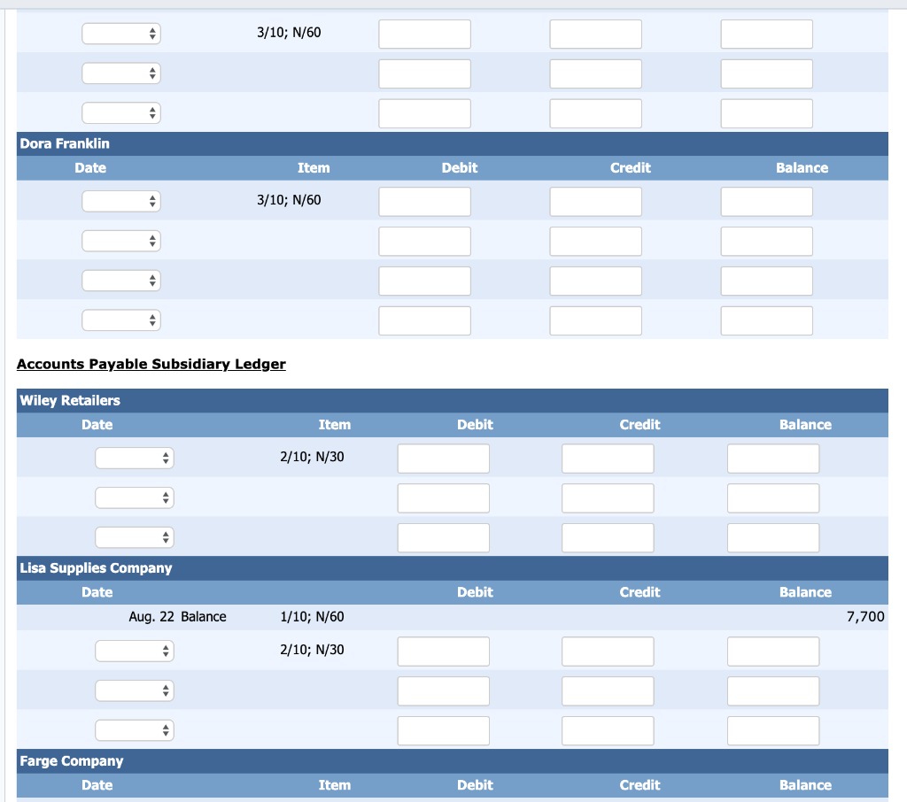 1/10, N/60 2/15. N/45 Balances $7,700 9.400 8/26 Mason Retailers 1/20, N/60