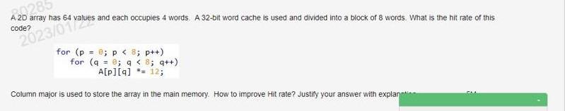  A 2D array has 64 values and each occupies 4 words.