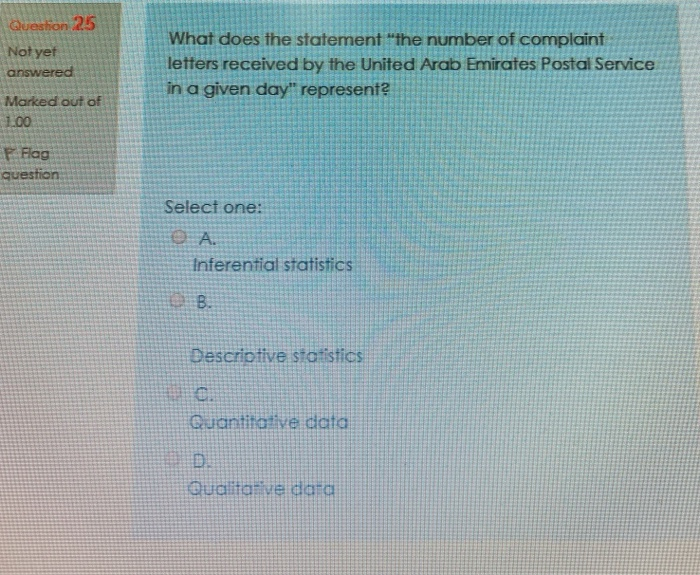  Question 25 Not yet answered What does the statement "the number
