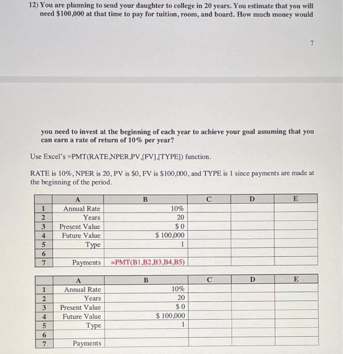  please answer using excel and explain 12) You are planning to