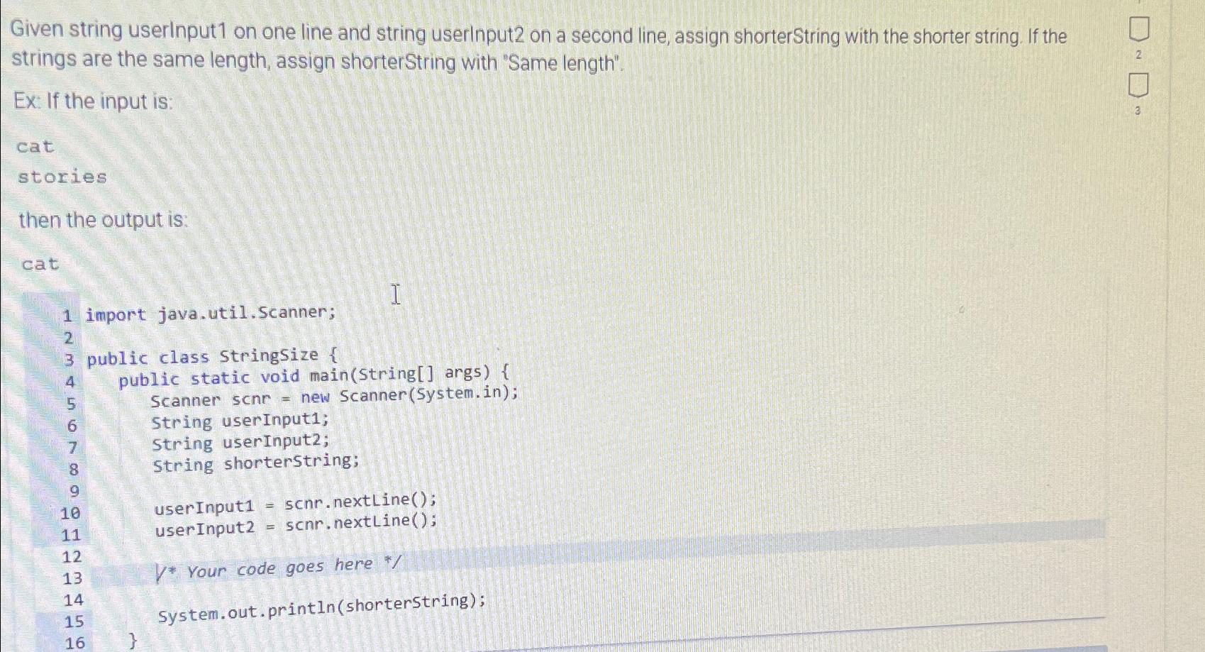 Given string userlnput1 on one line and string userlnput2 on a