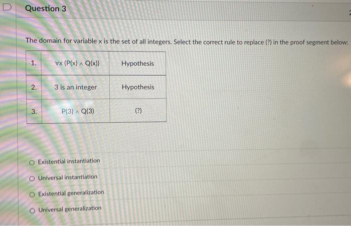 the argument that is invalid. pqpqq pqpq pqppq Question 2 The domain