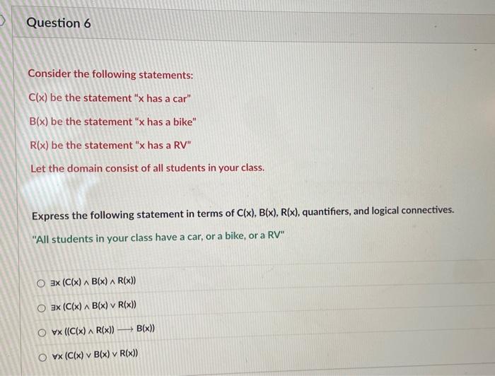 that is false. x(x2x)x(x2>x)zx(x=x)x(x2=5) The domain for variable x is the set
