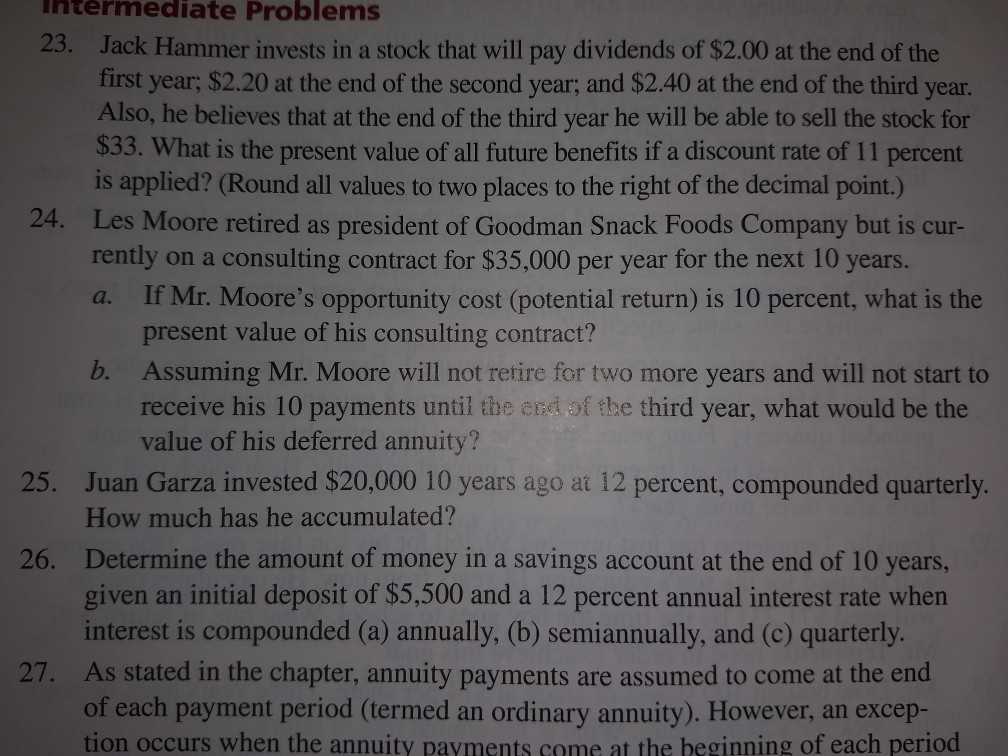 #24 htermediate Problems 23. Jack Hammer invests in a stock that will