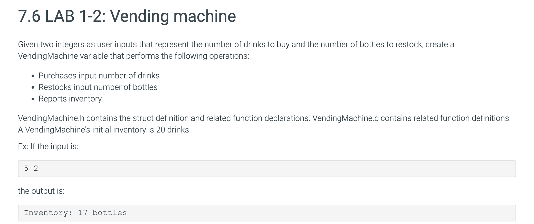  7.6 LAB 1-2: Vending machine Given two integers as user inputs