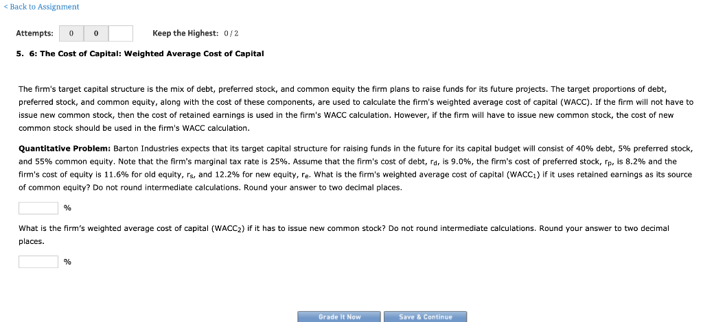  Back to Assignment Keep the Highest: 0/2 Attempts: 0 5. 6:
