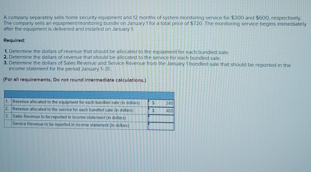  how do I do question 3 A company separately sells home