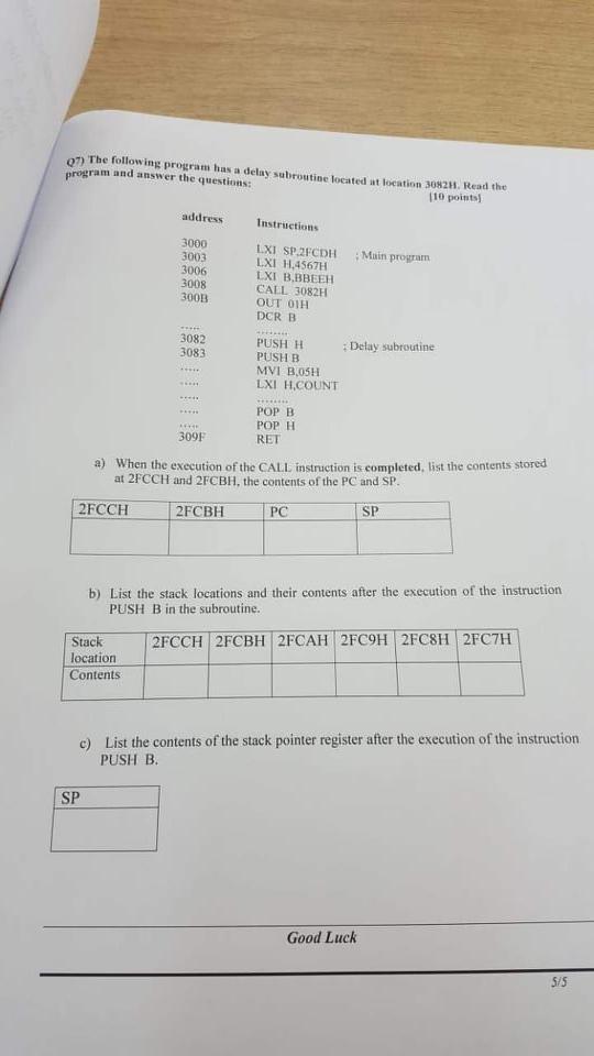 27) The following program has an delay subroutine located at location