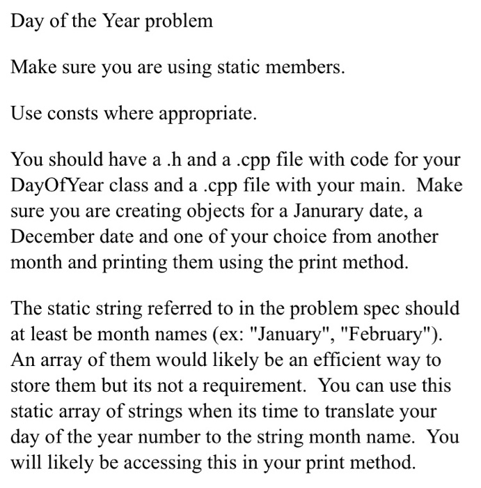 C++ Of Year that takes an integer 2. Day of the Year