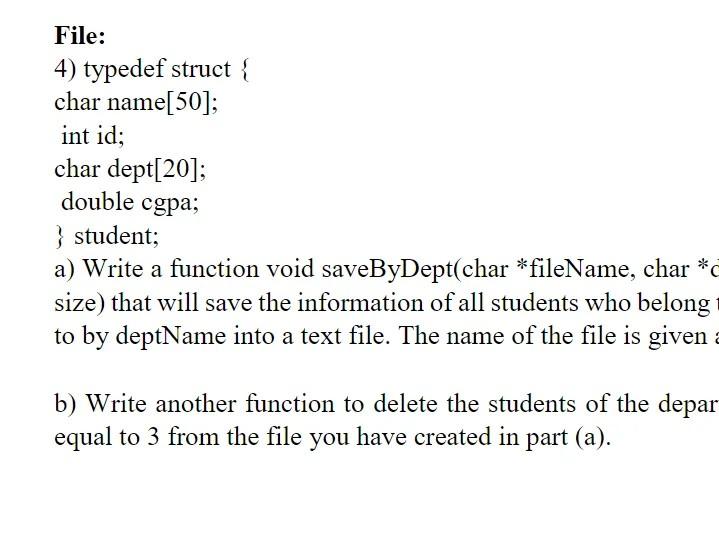  c programming File: 4) typedef struct { char name[50]; int id;