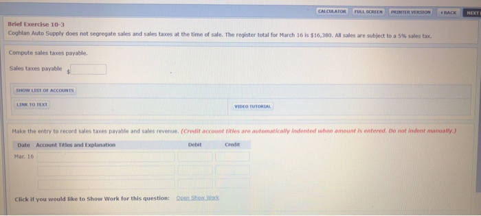  Brief Exercise 10-3 Coghlan Auto Supply does not segregate sales and