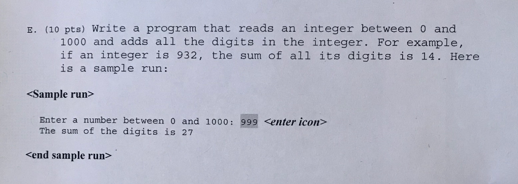 Write a program that reads in integer between 0 and 1000 and