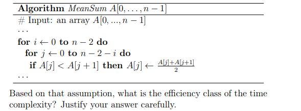  Assume that in the following MeanSum algorithm, the loop highlighted contains