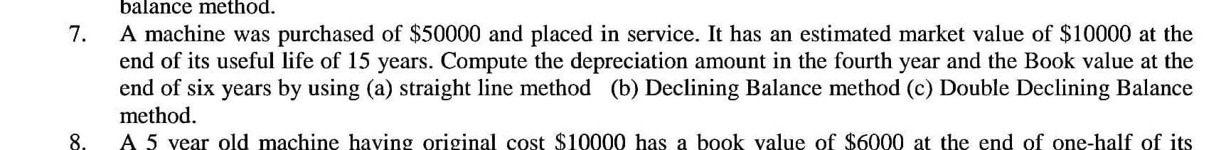 Question 7 : Please don't use excel, solve by hand, using formula