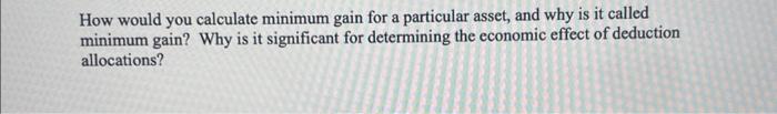  How would you calculate minimum gain for a particular asset, and
