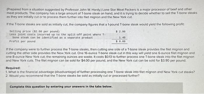  (Prepared from a situation suggested by Professor John W. Hardy.) Lone