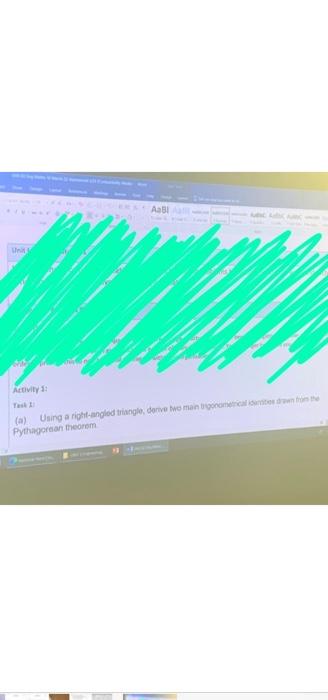  Aal Unit Activity 1: Yet Using a right-angled triangle, derive to