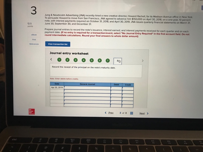 journal entries to record the note's issuance, interest eamed, and interest payments