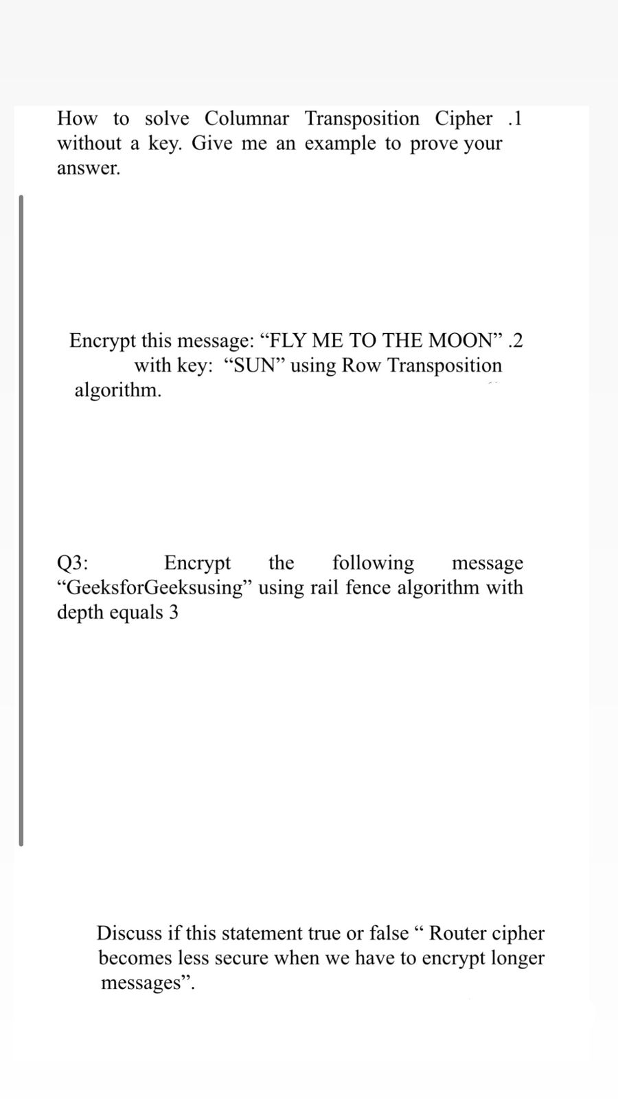  How to solve Columnar Transposition Cipher .1 without a key. Give