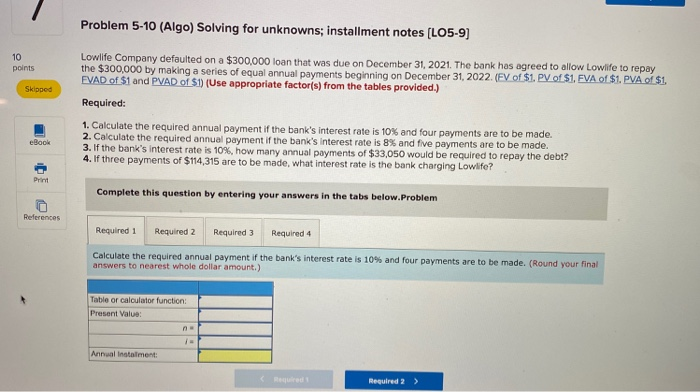  please complete all 4 required parts Problem 5-10 (Algo) Solving for